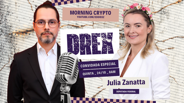 DREX e o Fim do Dinheiro Físico no Brasil? Uma conversa com a Deputada Federal Julia Zanatta